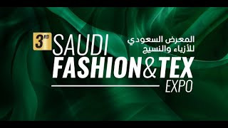 3rd SAUDI FASHIONTEX EXPO